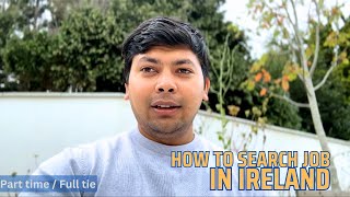 How to get job in Ireland | Part time/full time job pay/salary in Ireland | Apply job in Ireland