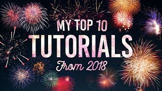 My Top 10 Most Popular Tutorials from 2018