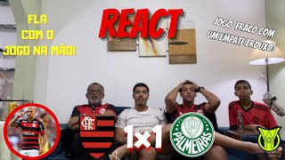 REACT - FLAMENGO 1 x 1 PALMEIRAS | BRASILEIRÃO | EMPATE NO FINAL | JOGADA ÁREA DE NOVO | SRN