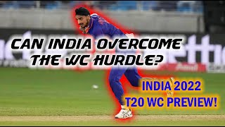 INDIA T20 WORLD CUP 2022 PREVIEW! | PODCAST