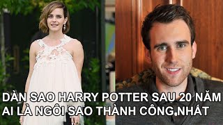 Dàn sao Harry Potter sau 20 năm ai là ngôi sao thành công nhất | Tin Tức KCN TV