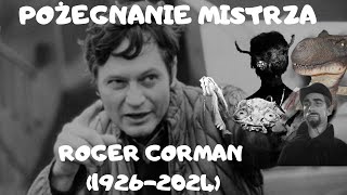 ROGER CORMAN NIE ŻYJE