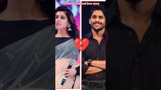 Some Unfinished love story of South actress #ytshorts #celebrity #south#love #samantha #tollywood