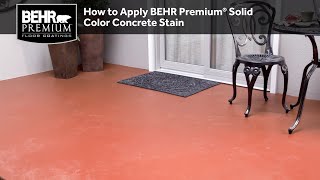 How to Apply BEHR Premium® Solid Color Concrete Stain