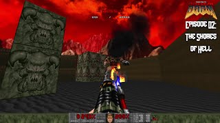 Episode 02: The Shores of Hell | Brutal Doom v21 Gameplay