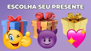 ESCOLHA 1 PRESENTE 🎁 Choose Your Gift - [Quiz] -