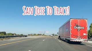 SAN JOSE TO TRACY CALIFORNIA DRIVE!