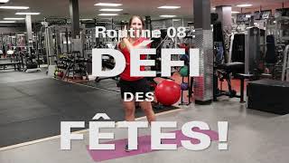 Routine 08 - Défi des fêtes !