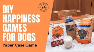 DIY Happiness Game for Dogs - The Paper Case Game