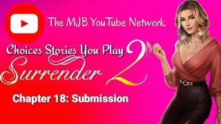 Choices Stories You Play - Surrender Book 2 Ch. 18: Will Diana Finally Submit To Mackenzie Banks?