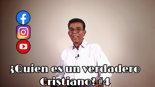 ¿Quién es un verdadero Cristiano #4 Pastor Mario Vargas