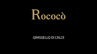 ROCOCO' VALPAINT - Grassello di Calce - Official Video