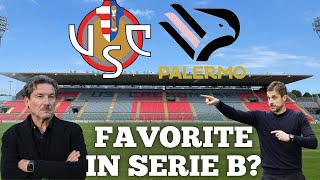 PALERMO E CREMONESE FAVORITE NELLA SERIE B 2024 2025? ANALISI SERIE B!