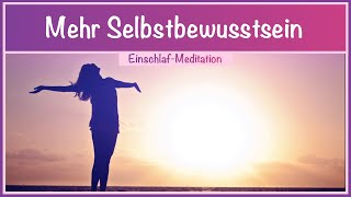 💤 Geführte Meditation: Einschlafen & Selbstbewusstsein stärken! (+ Affirmationen)