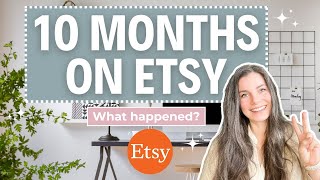 10 Months on Etsy Selling Digital Products | Realistic Results on Etsy