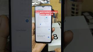 Cara ganti tombol navigasi gestur Oppo a18