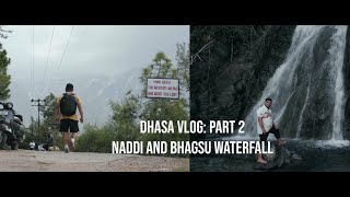 Naddi & Bhagsu Waterfall. Dhasa Vlog: Part 2. Tibetan Vlog from New York.