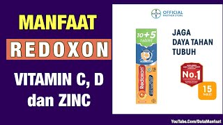 Manfaat Redoxon Vitamin C, D & Zinc Rasa Jeruk 10+5 Tablet