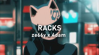 4dam - Racks ft. ze66y (prod. xxhimari) / Lyrics /