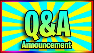 Q&A Announcement! (200 Subscribers special)