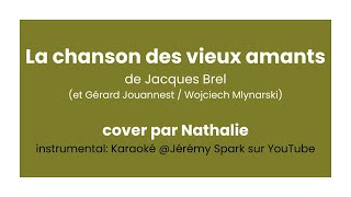 Cover de "la chanson des vieux amants" de Jacques Brel par Nathalie