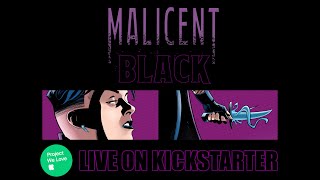 MALICENT BLACK (Promo Trailer) [Now LIVE on Kickstarter!]