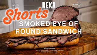 Smoked Eye of Round Sandwich #shorts