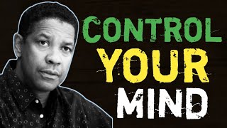 CONTROL YOUR MIND || Denzel Washington || Best Speech #motivation #denzelwashington