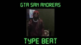 GTA San Andreas Type Beat | Rap/Trap Beat | Instrumental