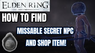 How to Find the HIDDEN NPC and SHOP ITEM - Elden Ring - Secret NPC and Bell Bearing Location #secret