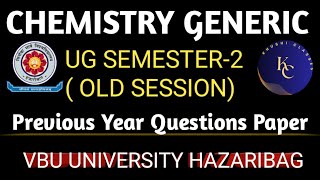 #VBU#PYQ#CHEMISTRY GENERIC, Most Important Questions, Previous year questions for old session Vbu,