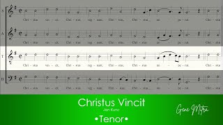 Christus Vincit (Jan Kunc) • Tenor Guide