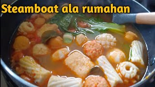 steamboat ala rumahan kuah tomyam super lezat dan enak