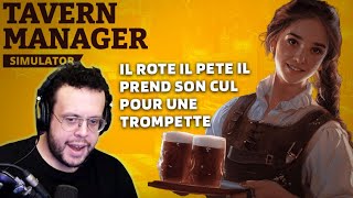 IL ROTE IL PETE IL PREND SON CUL POUR UNE TROMPETTE. Tavern Manager. (Démo)