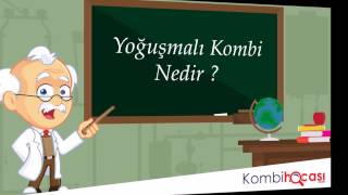 Yoğuşmalı Kombi Ne Demek ?  Nasıl Çalışır ?