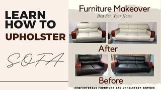 Learn How To Upholster/ Reupholster Sofa/Couch