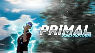 PRIMAL ❤️ 60 FPS BGMI MONTAGE || AzerO ||