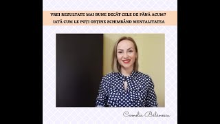 Vrei rezultate mai bune decât cele de până acum? Iată cum le poți obține schimbând mentalitatea!