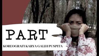 PART-koreografi karya galih puspita