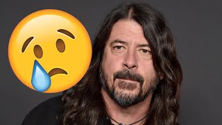 Dave Grohl Broke Our Hearts