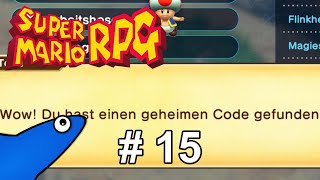 [Let's Play] Super Mario RPG - Teil 15 - Hering, der olle Cheater!