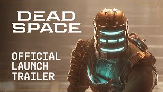 Dead Space Official Launch Trailer | Humanity Ends Here