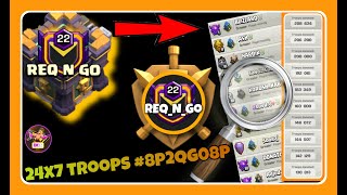 24x7 troops to get in clash of clans | REQ N GO CLAN # 8P2QGO8P | CLASH OF CLANS