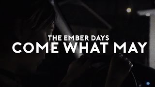 The Ember Days - Come What May [subtitulado en español]