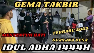 SUASANA TAKBIRAN IDUL ADHA 2023 DI DESA