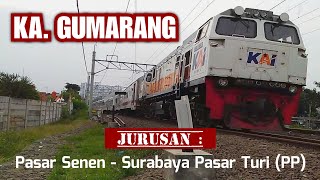 KA. GUMARANG Jurusan Pasar Senen - Surabaya Pasar Turi (PP)