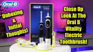 Oral-B Vitality Electric Toothbrush Close Up Unboxing & Initial Thoughts!