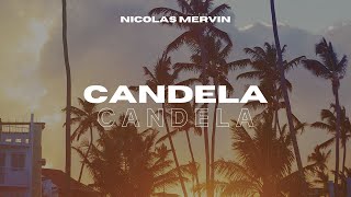 (Nicolas Mervin - Candela (Audio