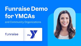 Funraise Demo for YMCAs and Community Organizations