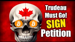 Trudeau Must GO!  Sign The Petition #trudeau #petition